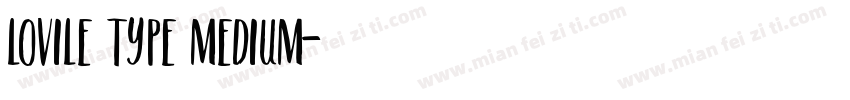 Lovile Type Medium字体转换
